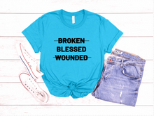 Load image into Gallery viewer, Broken Blessed Wounded Tee
