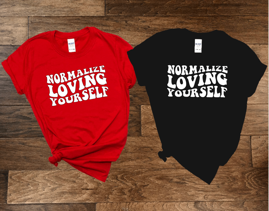 Normalize Loving Yourself Tee